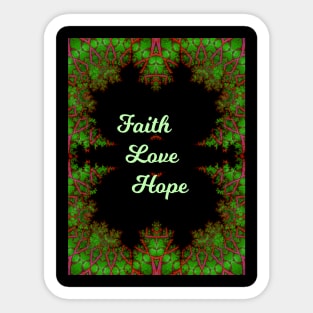 Faith, Love, Hope Sticker